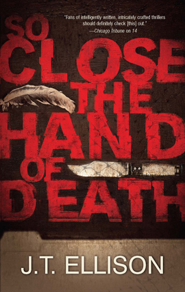 Title details for So Close the Hand of Death by J.T. Ellison - Wait list
